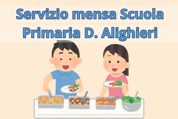 Servizio mensa scolastica per la scuola primaria D. Alighieri di Peccioli