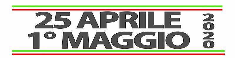 Ricorrenze del 25 aprile e del 1° maggio 2020
