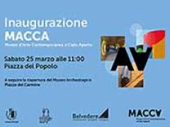Inaugurazione MACCA. Sabato 25 marzo 2023