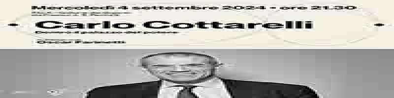 Carlo Cottarelli, Dentro il palazzo del potere, in dialogo con Oscar Farinetti