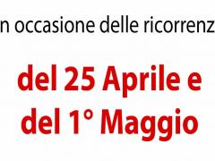 Le ricorrenze del 25 Aprile e del 1° Maggio