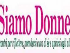 Siamo Donne. Incontri per riflettere, prendersi cura di sè e aprirsi agli altri